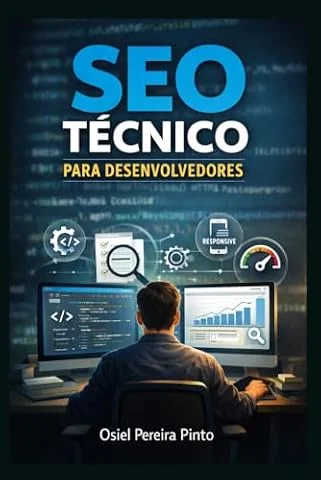 SEO Técnico para Desenvolvedores (Portuguese Edition)